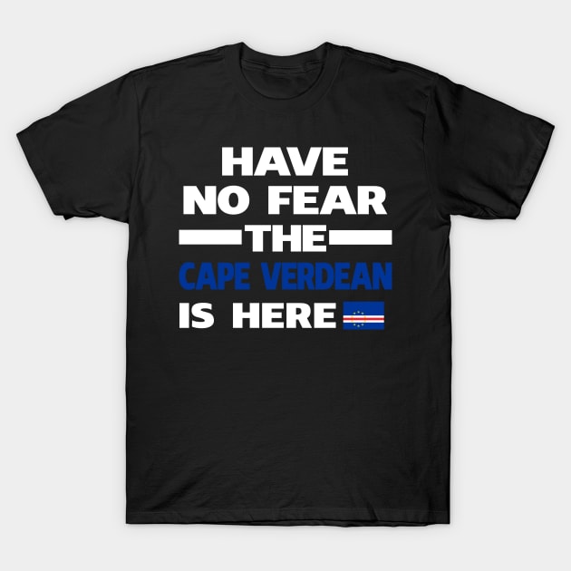 No Fear Cape Verdean Is Here Verde T-Shirt by lubashantae